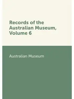 Records of the Australian Museum, Vol