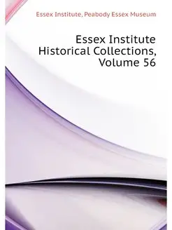 Essex Institute Historical Collection