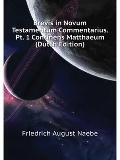 Brevis in Novum Testamentum Commentar