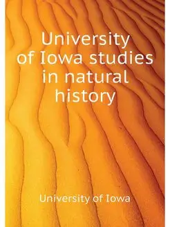 University of Iowa studies in natural