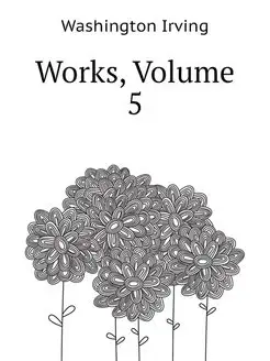 Works, Volume 5