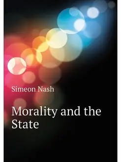 Morality and the State