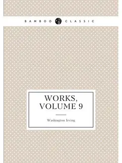 Works, Volume 9