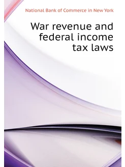 War revenue and federal income tax laws