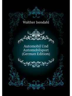 Automobil Und Automobilsport (German