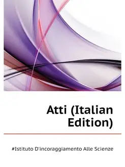 Atti (Italian Edition)