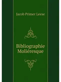 Bibliographie Molieresque