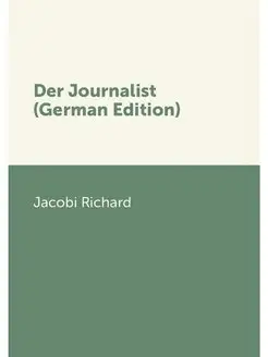 Der Journalist (German Edition)