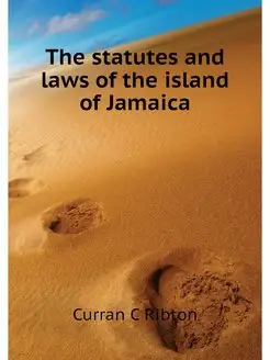 The statutes and laws of the island o