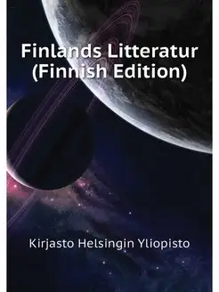 Finlands Litteratur (Finnish Edition)