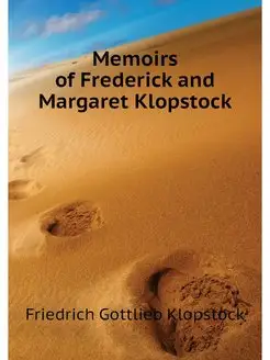 Memoirs of Frederick and Margaret Klo