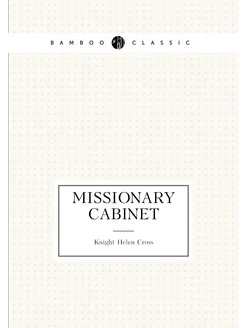 Missionary Cabinet