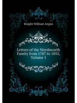 Letters of the Wordsworth Family from