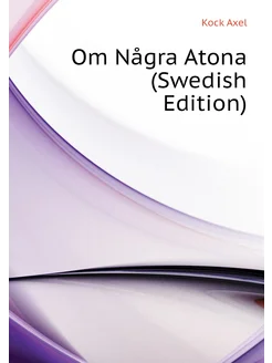 Om Några Atona (Swedish Edition)