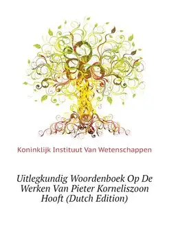 Uitlegkundig Woordenboek Op De Werken