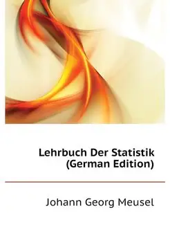 Lehrbuch Der Statistik (German Edition)