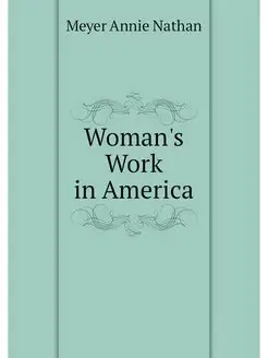 Woman's Work in America