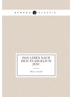 Das Leben Nach Dem Evangelium Jesu