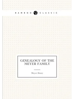 Genealogy of the Meyer Family