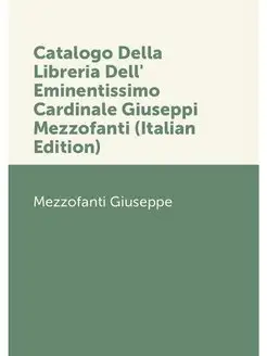 Catalogo Della Libreria Dell' Eminent