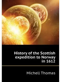 History of the Scottish expedition to