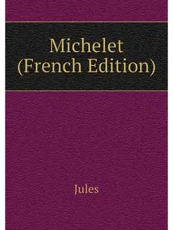 Michelet (French Edition)