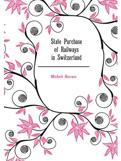 State Purchase of Railways in Switzerland