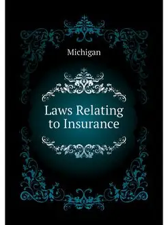 Laws Relating to Insurance