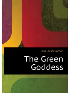 The Green Goddess