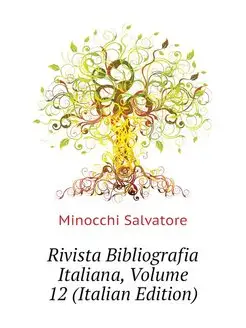 Rivista Bibliografia Italiana, Volume