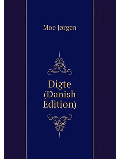 Digte (Danish Edition)