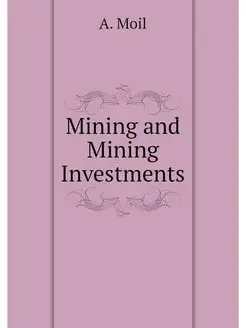 Mining and Mining Investments