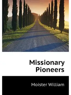 Missionary Pioneers