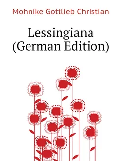 Lessingiana (German Edition)