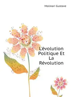 L'evolution Politique Et La Revolution