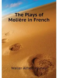 The Plays of Moliere in French