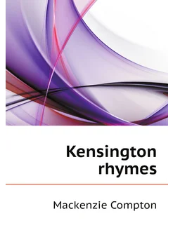 Kensington rhymes