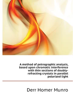 A method of petrographic analysis, based upon chroma