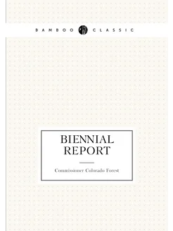 Biennial Report