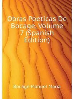 Obras Poeticas De Bocage, Volume 7 (S