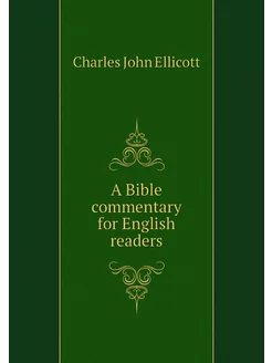 A Bible commentary for English readers