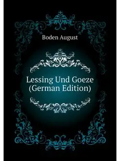 Lessing Und Goeze (German Edition)