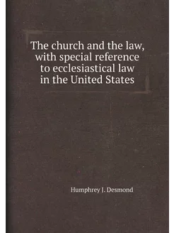 The church and the law, with special reference to ec