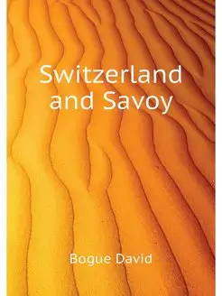 Switzerland and Savoy