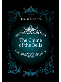 The Chime of the Bells