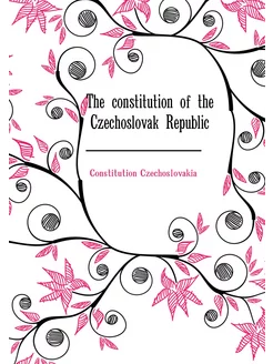 The constitution of the Czechoslovak Republic