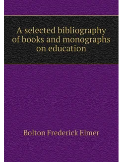 A selected bibliography of books and monographs on e