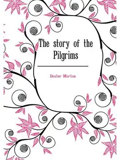 The story of the Pilgrims