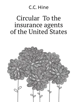 Circular To the insurance agents of the United States