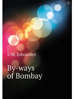 By-ways of Bombay